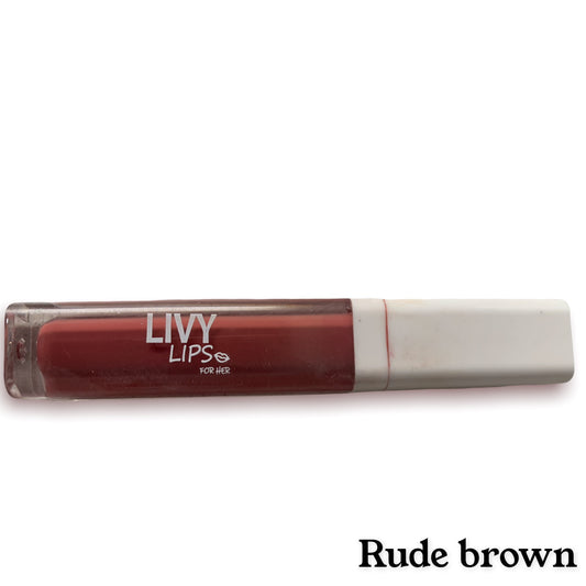 RUDE BROWN - Livy Lips Lipstick